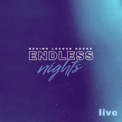 Endless Nights (Live) - Single [feat. Micki Sobral] - Single by Behind Locked Doors album reviews, ratings, credits