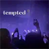 Tempted (feat. Jason Takao & Maddie K) - Single album lyrics, reviews, download