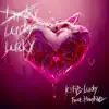 Lucky (feat. HANHAE) - Single album lyrics, reviews, download