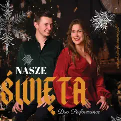 Nasze Święta by Duo Performance & Robert Kanaan album reviews, ratings, credits