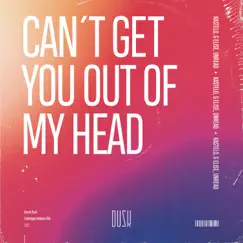 Can't Get You out of My Head - Single by Kastelo, G Elise & UnRead album reviews, ratings, credits