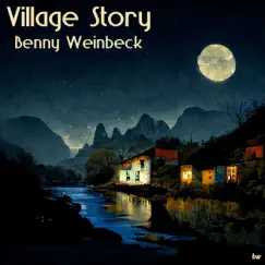 Village Story - Single by Benny Weinbeck album reviews, ratings, credits