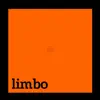 Limbo - EP album lyrics, reviews, download