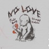 No Love (feat. Sleepy Hallow) song lyrics