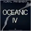 Oceanic IV album lyrics, reviews, download