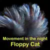 Movement In the Night - Single album lyrics, reviews, download