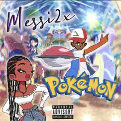Pokémon - Single by Messi2x album reviews, ratings, credits
