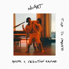 Time to Smoke - Single by ANOTR & Sebastian Kamae album reviews, ratings, credits