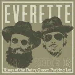 Kings of the Dairy Queen Parking Lot - Side B by Everette album reviews, ratings, credits
