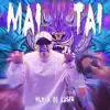 Mai Tai - Single album lyrics, reviews, download