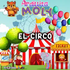 El Circo by Ardillita Moly album reviews, ratings, credits