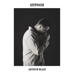 HYPNOS - Single by Arthur Blazi album reviews, ratings, credits