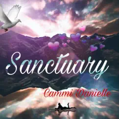 Sanctuary - Single by Cammi Danielle album reviews, ratings, credits