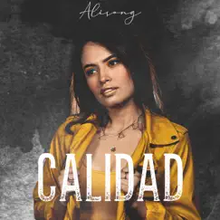 Calidad - Single by Alisong album reviews, ratings, credits
