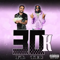 30k (feat. TEC) - Single by Jabrel album reviews, ratings, credits