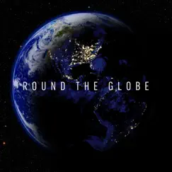 Round the Globe - Single by Saints & Shrug album reviews, ratings, credits