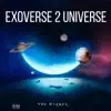 Exoverse 2 Universe album lyrics, reviews, download