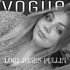 Vogue - Single by Lori Jones-Pullin album reviews, ratings, credits