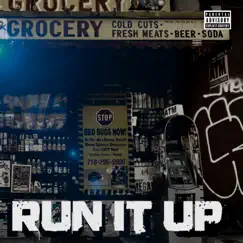 Run It Up - Single by Fanatic & Knotty Kidd album reviews, ratings, credits
