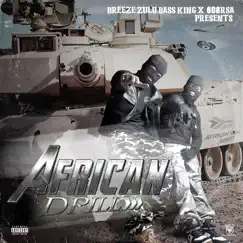 African Drill Album by Breeze Zulu Bass King & 808RSA album reviews, ratings, credits