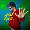 High Five - EP album lyrics, reviews, download