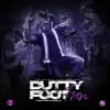 Dutty Foot Fren - Single album lyrics, reviews, download