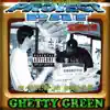 Ghetty Green album lyrics, reviews, download