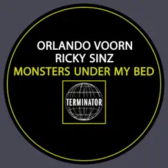 Monsters Under My Bed - Single by Orlando Voorn & Ricky Sinz album reviews, ratings, credits