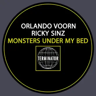Monsters Under My Bed - Single by Orlando Voorn & Ricky Sinz album download