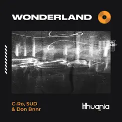 Wonderland - Single by C-Ro, SUD & Don Bnnr album reviews, ratings, credits