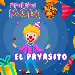 El Payasito by Ardillita Moly album reviews, ratings, credits