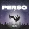 Perso - Single album lyrics, reviews, download