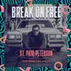 Break on Free (Radio Edit) [feat. Eric Gales] - Single album lyrics, reviews, download