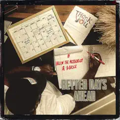 Better Days Ahead by Below The Messenger & B-Shock album reviews, ratings, credits