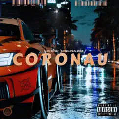 Coronau (feat. Molina DM) - Single by Mr Cru album reviews, ratings, credits