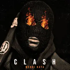 Clash - Single by Mehdi kaya album reviews, ratings, credits