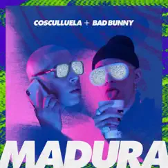 Madura (feat. Bad Bunny) - Single by Cosculluela album reviews, ratings, credits