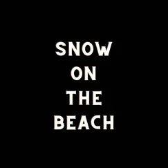 Snow on the Beach (Sped Up) Song Lyrics