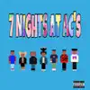 7 Nights At Ac's (feat. Lelo) album lyrics, reviews, download