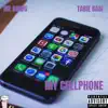 My CellPhone (feat. Tabie Babi) song lyrics