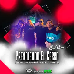 Prendiendo El Cerro (En Vivo) - Single by Omar Ruiz, Alfredo Castañeda, Estilo Ideal & Gohan Corral album reviews, ratings, credits