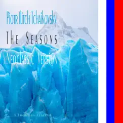 The Seasons, Op. 37a, No.7 in E-Flat Major, July, Song of the Reaper (Instrumental Electronic Neoclassic) Song Lyrics