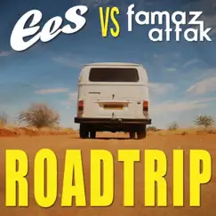 Roadtrip - Single by EES & Famaz Attak album reviews, ratings, credits