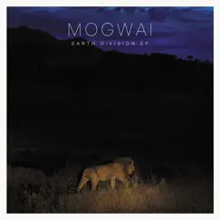 Earth Division - EP by Mogwai album reviews, ratings, credits