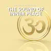 The Sound of Inner Peace album lyrics, reviews, download