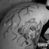Sad bitch (feat. Púdrete Aragon) - Single album lyrics, reviews, download