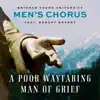 A Poor Wayfaring Man of Grief (feat. Robert Brandt) [Arr. B. Wells for Men's Chorus] - Single album lyrics, reviews, download