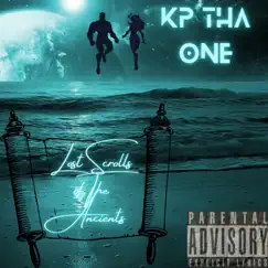 Lost Scrolls of the Ancients by Kp Tha One album reviews, ratings, credits