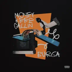 Money Keep Calling - Single by Burga album reviews, ratings, credits