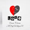 LOVE (feat. eMKayDaLegenD) - Single album lyrics, reviews, download